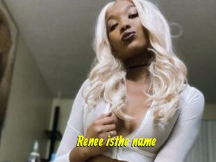 Renee_isthe_name