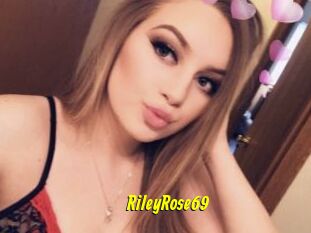 RileyRose69