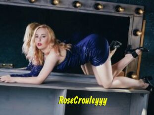 RoseCrouleyyy