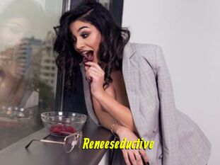 Reneeseductive