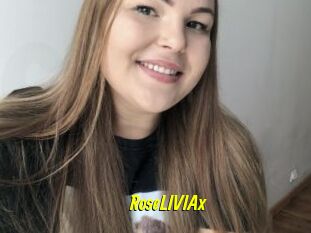 RoseLIVIAx