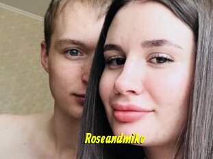 Roseandmike