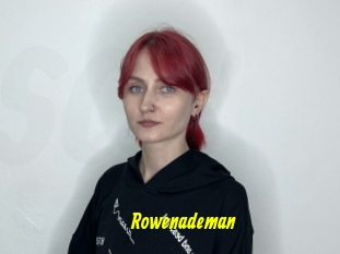 Rowenademan