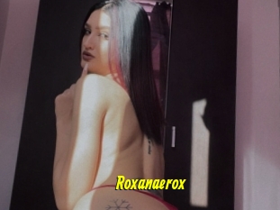 Roxanaerox