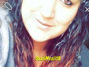 SexiiMexii18