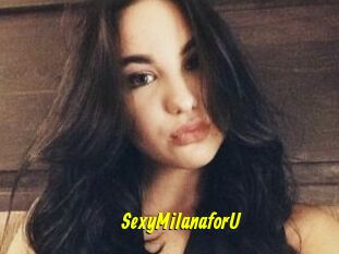 SexyMilanaforU_