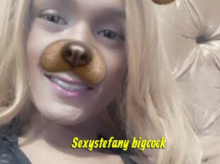 Sexystefany_bigcock