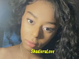 ShadieraLove