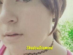 ShadowDiamond