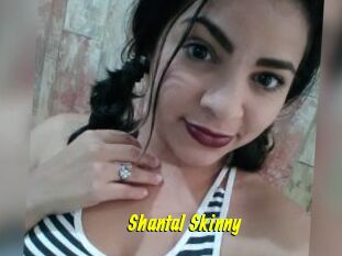 Shantal_Skinny