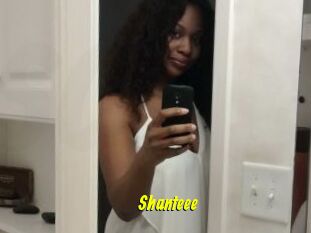Shanteee