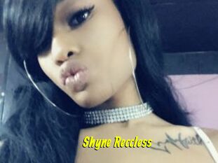 Shyne_Reccless