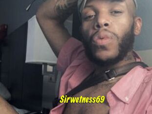 Sirwetness69
