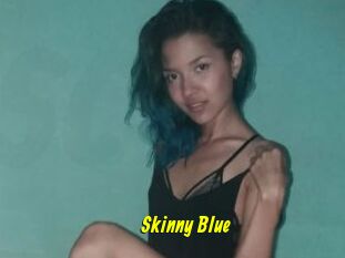 Skinny_Blue