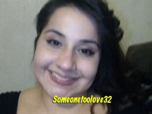 Someonetoolove32