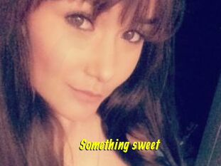 Something_sweet