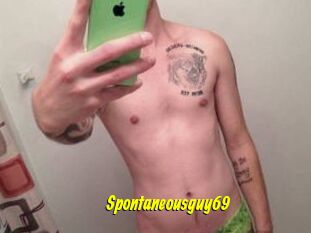 Spontaneous_guy69