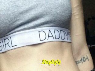 StayUgly