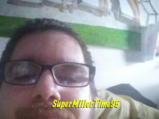 SuperMillerTime95