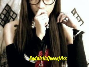 SaddisticQueenJAss