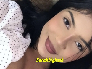 Sarahbigboob