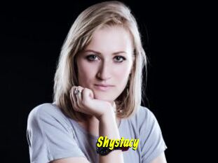 Shystacy