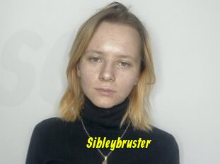 Sibleybruster