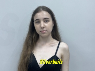 Silverbails