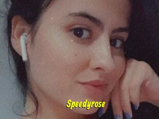 Speedyrose