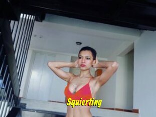 Squierting