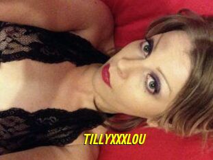 TILLYXXXLOU