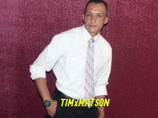 TIMxMATSON