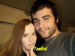 TamRod