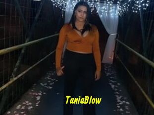 TaniaBlow