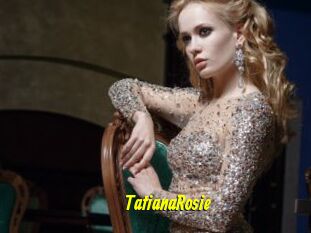 TatianaRosie