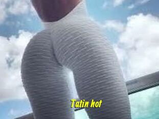 Tatin_hot
