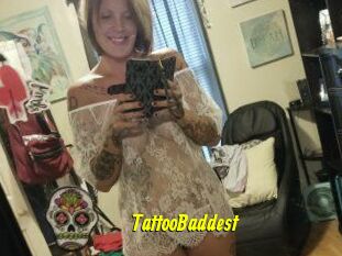 TattooBaddest