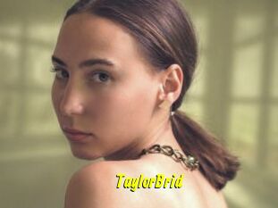 TaylorBrid