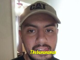 Thebananaman