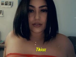 Thiccc