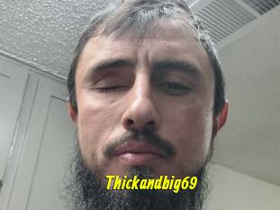 Thickandbig69