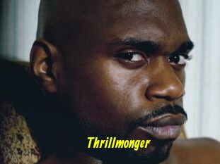 Thrillmonger