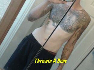 Throwin_A_Bone