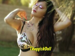 ThuggishDoll
