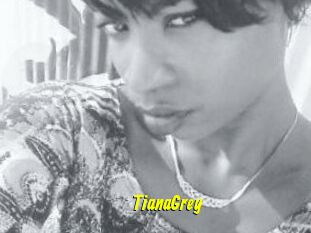TianaGrey