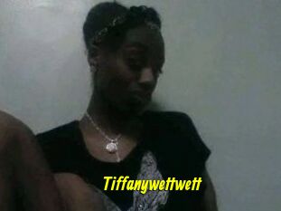Tiffanywettwett