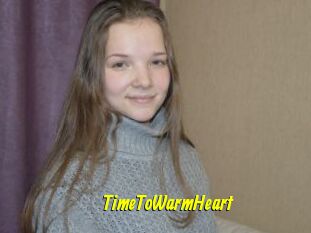 TimeToWarmHeart