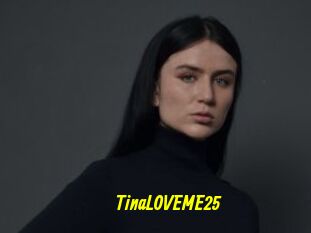 TinaLOVEME25