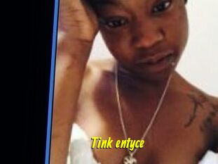 Tink_entyce
