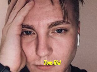 Tom_Rid